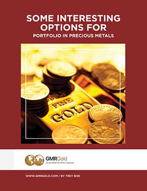 Interesting Options for Portfolio in Precious Metals