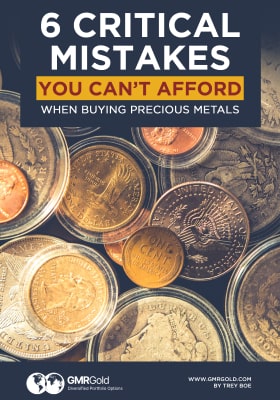 Six (6) Critical Mistakes You Cannot Afford To Make When Investing In Precious Metals