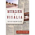 Murder in Visalia: The Coin Dealer Killer