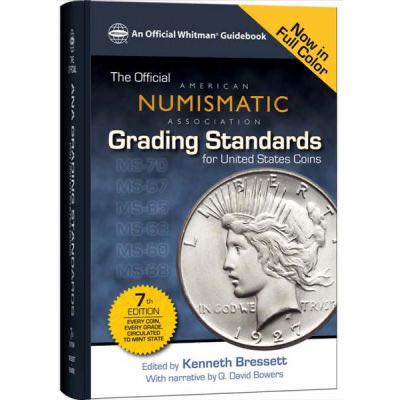 The Official ANA Grading Standards for United States Coins