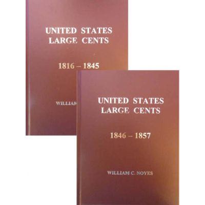 United States Large Cents 1816-1845 (Vol. 5) and 1846-1857 (Vol. 6)