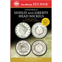 The Official Red Book: A Guide Book of Shield and Liberty Head Nickels