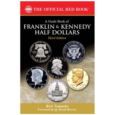 The Official Red Book: A Guide Book of Franklin & Kennedy Half Dollars