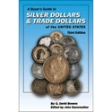 A Buyers Guide to Silver Dollars & Trade Dollars of the United States