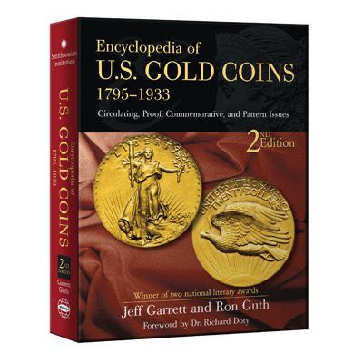 Encyclopedia of U.S. Gold Coins 1795-1933