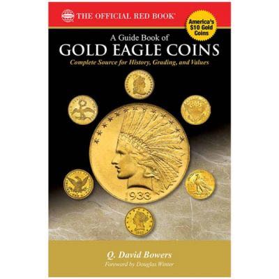 The Official Red Book: A Guide Book of Gold Eagle Coins