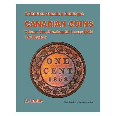 A Charlton Standard Catalogue: Canadian Coins, Volume One, Numismatic Issues, 2020