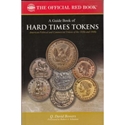 The Official Red Book: A Guide Book of Hard Times Tokens