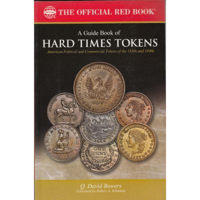 The Official Red Book: A Guide Book of Hard Times Tokens