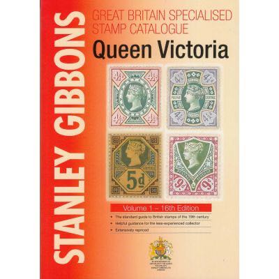 Stanley Gibbons Great Britain Specialised Stamp Catalogue: Queen Victoria