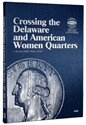 Crossing the Delaware & American Women Quarters - Whitman Folder Collection 2021; 2022-2025