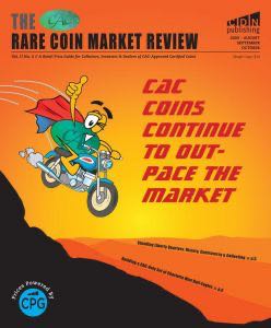 The CAC Rare Coin Market Review -- Single Issue