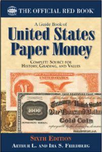 The Official Red Book: A Guide Book of United States Paper Money