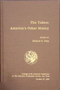 The Token, Americas Other Money